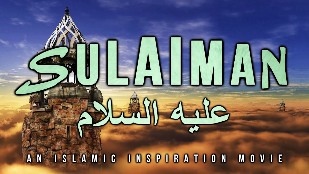 [BE039] Sulaiman AS & His Mighty Unique Kingdom
