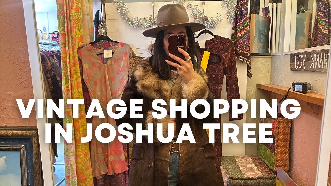 VINTAGE SHOPPING IN JOSHUA TREE: HIDDEN GEMS & DESERT TREASURES!