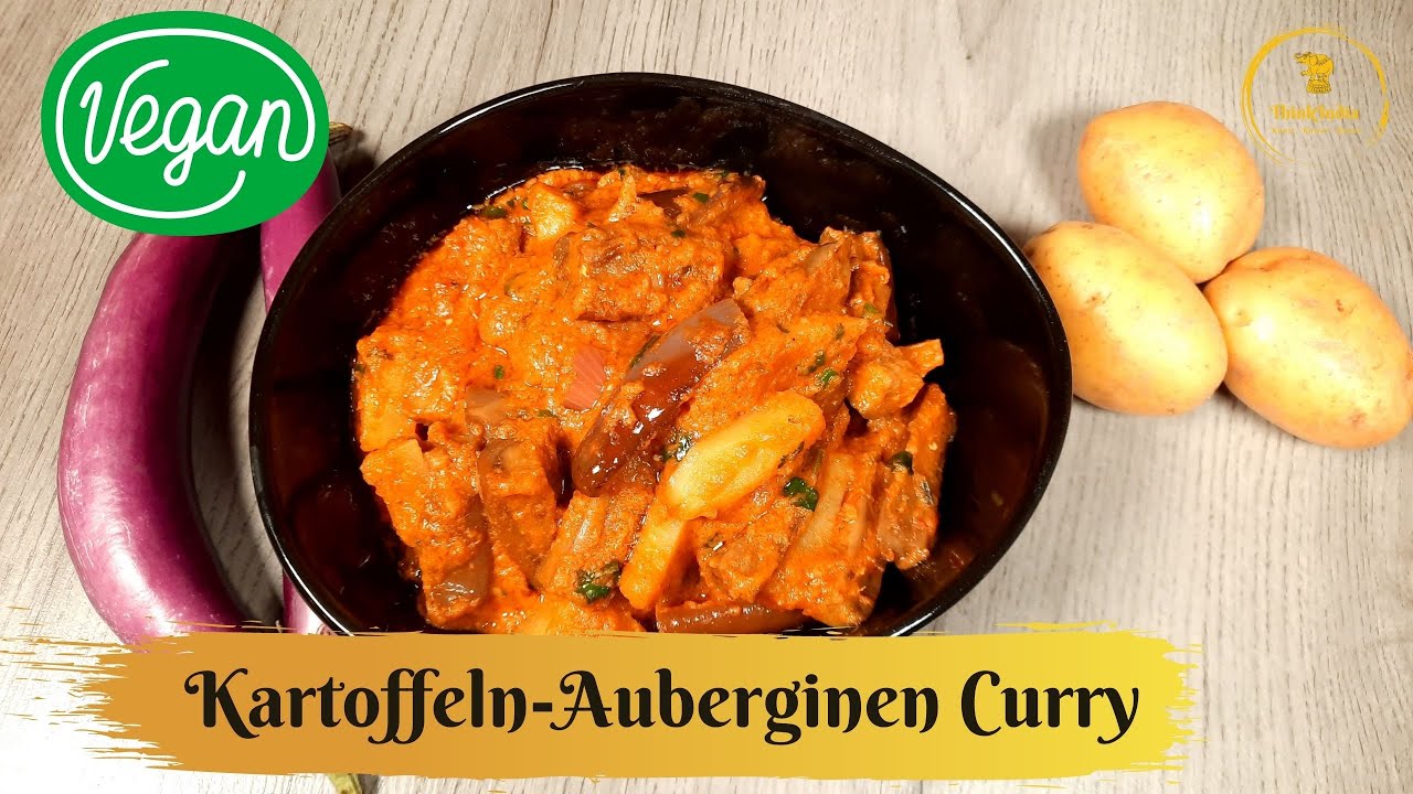 indisch Kochen: Kartoffeln-Auberginen Curry nach indischer Art| Zutaten aus dem deutschen Supermarkt