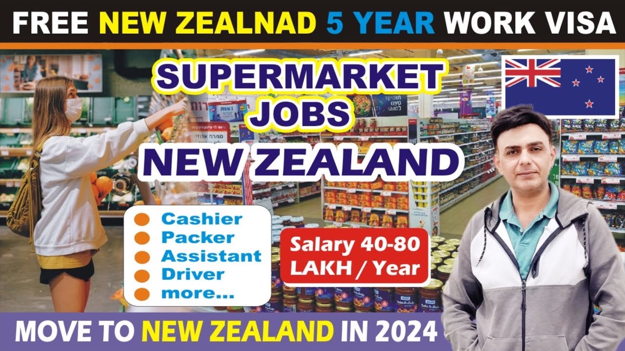 🇳🇿 Supermarket Jobs in New Zealand 2024 | How To Find Supermarket Jobs in NZ From India & Pakistan