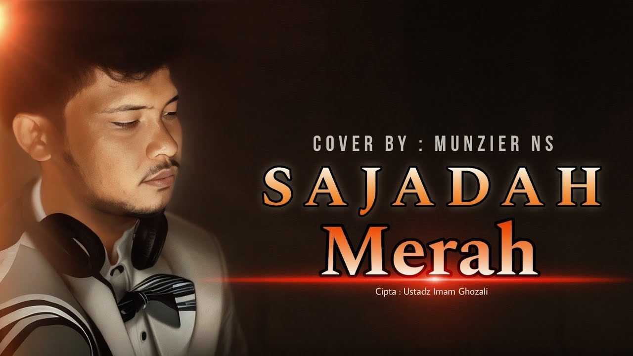 SAJADAH MERAH - Cover Munzier NS