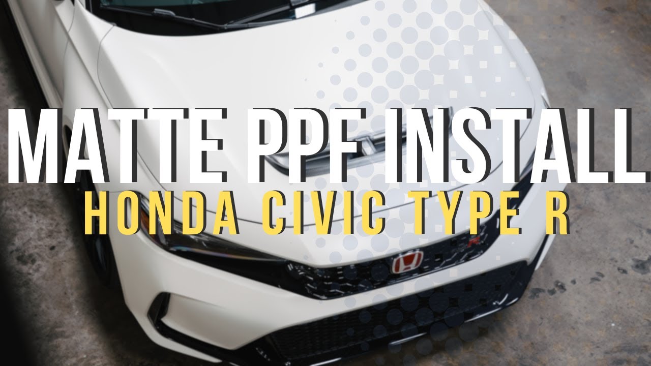 Honda Civic Type R Matte PPF Install | Houston Paint Protection