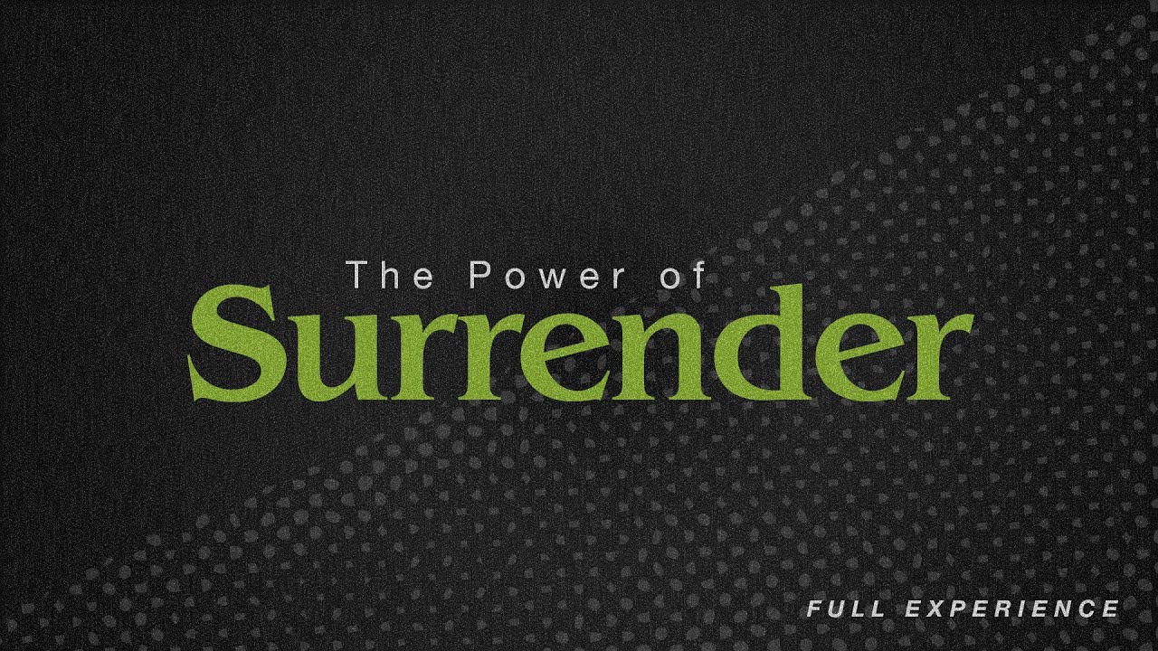 The Power of Surrender | The Illusion of Control | Full Experience