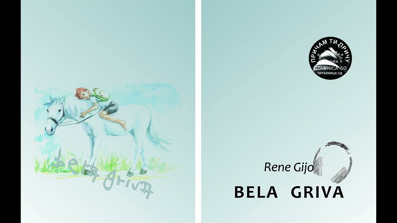 BELA GRIVA - Rene Gijo, deo 3