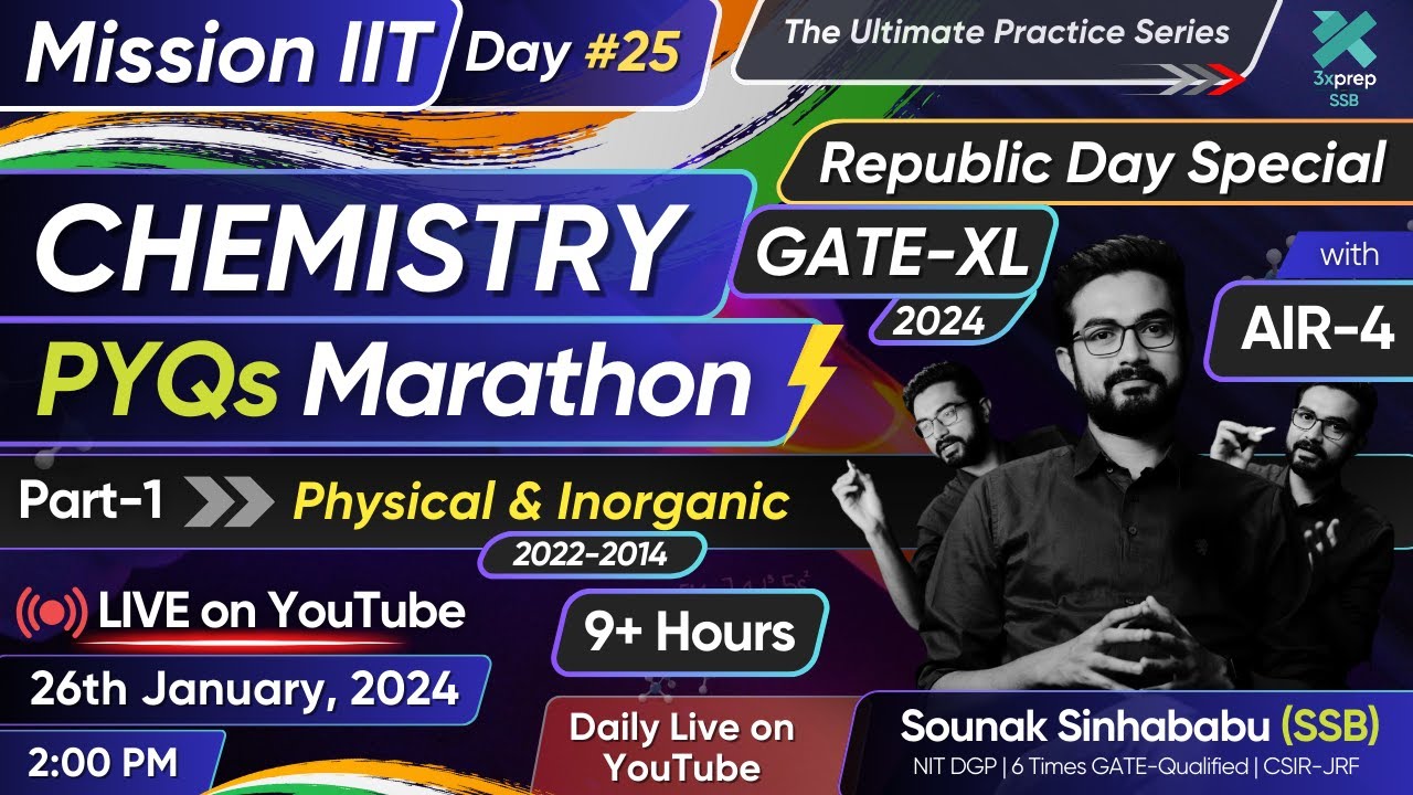 Day#25 | CHEMISTRY | GATE-XL | PYQs Marathon | with AIR-4 | Sounak Sinhababu (SSB) #3xprepwithSSB