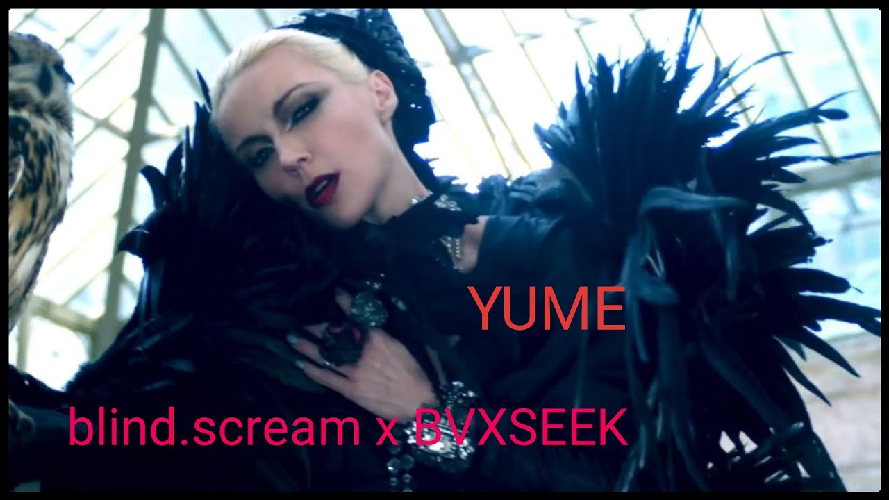 blind.scream x BVXSEEK ー In The Darkness [YUME] (music video)