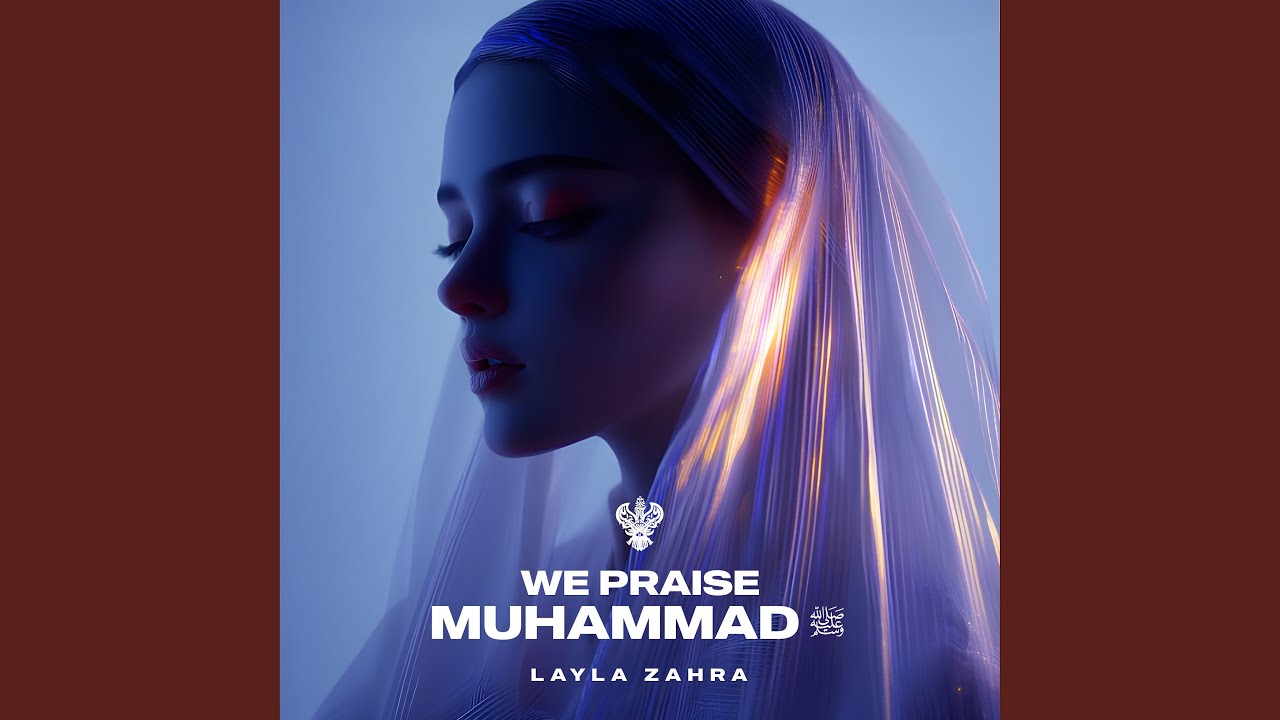 We Praise Muhammad