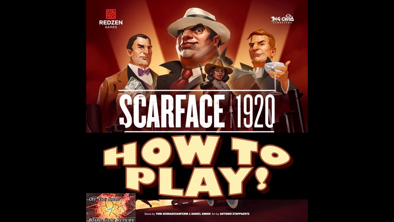 Scarface 1920 - How to Play