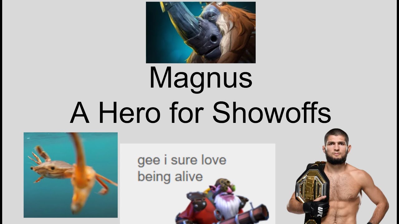 Magnus: A Hero for Showoffs