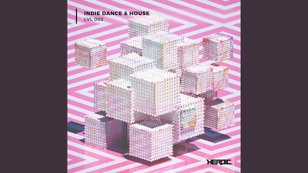 Indie Dance & House (LVL2) (Continuous Mix)