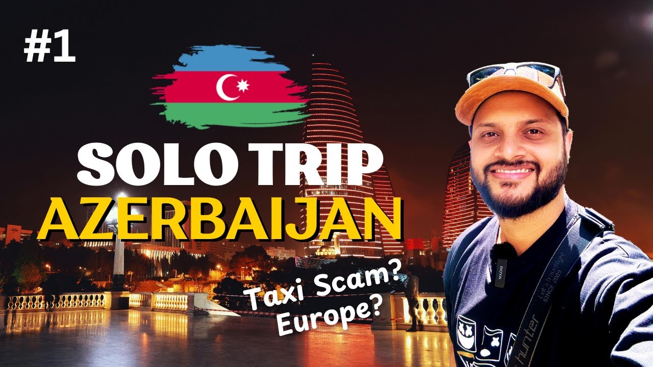 Solo Traveling to Baku, Azerbaijan 🇦🇿 Taxi Scam? Azerbaijan Travel Vlog | Sachin on Trip