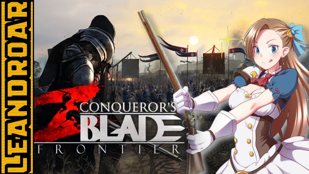 [Conqueror's Blade] [GUIA] GUIA MOSQUETE | GRANADERO