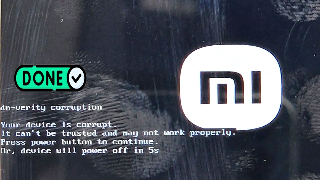 DM verity corruption All xiaomi Redmi ✓ How to Fix dm verity corruption on Redmi or Poco phones