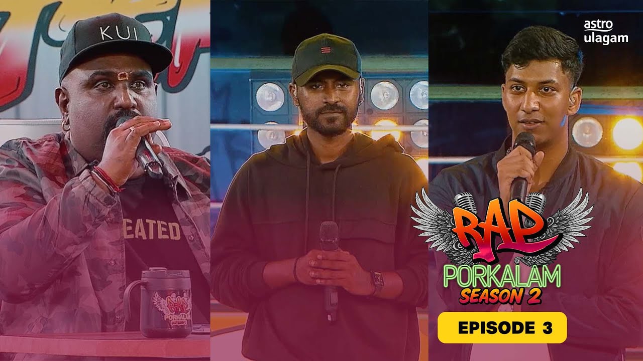 Rap Porkalam S2 | Episode 3