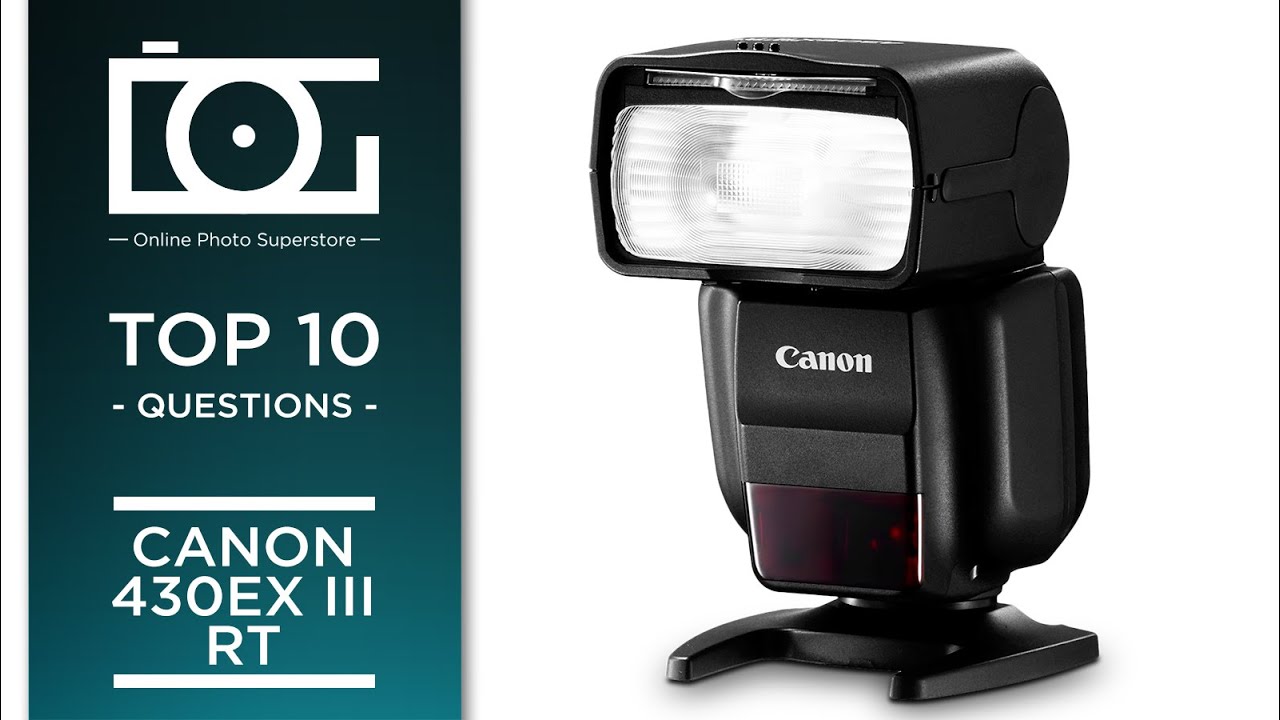 TUTORIAL | CANON 430 EX III RT Speedlite Flash | Most Asked Questions