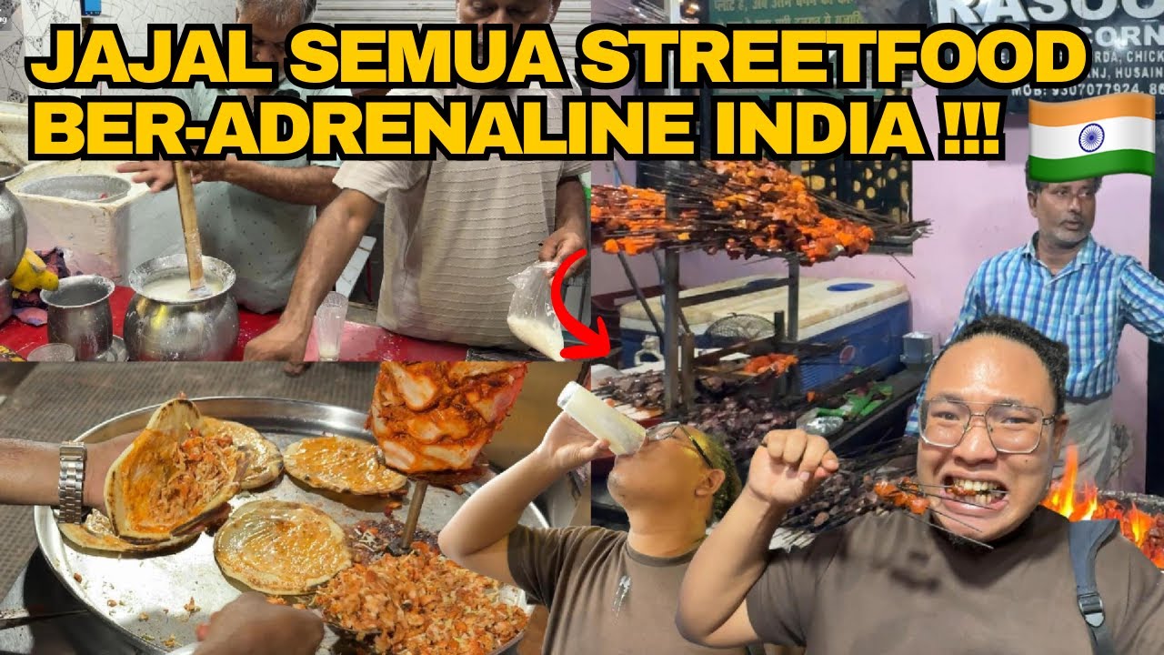 SIKAT SEMUA JAJANAN JALANAN EXTREME LUCKNOW INDIA 🇮🇳‼️ENAKNYA SAMPE KE UBUN2 JIWA RUH SEMUA CUY‼️