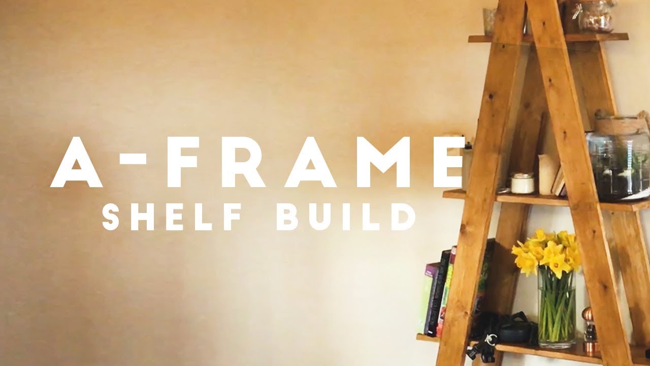 A-Frame Ladder Shelf DIY Build Project