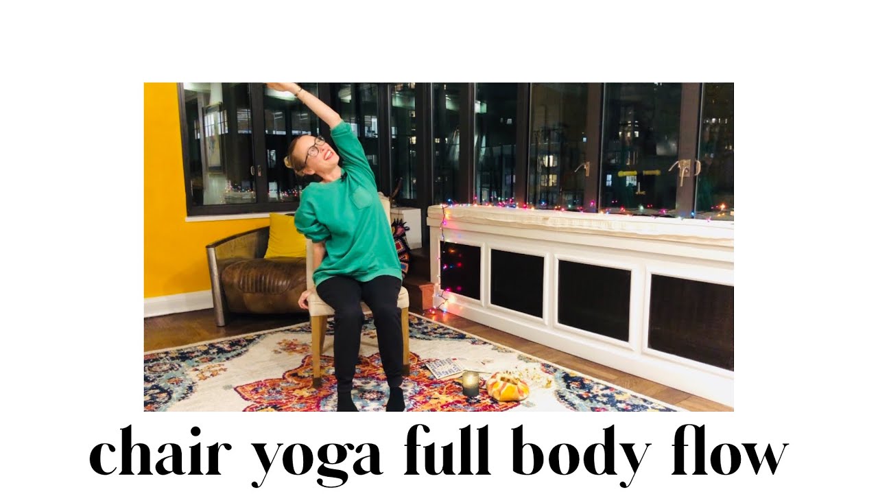 Chair Yoga Full Body Flow (22 minutes)