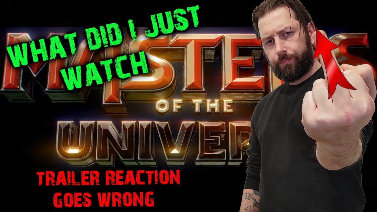 Masters of the Universe Trailer Reaction goes Wrong