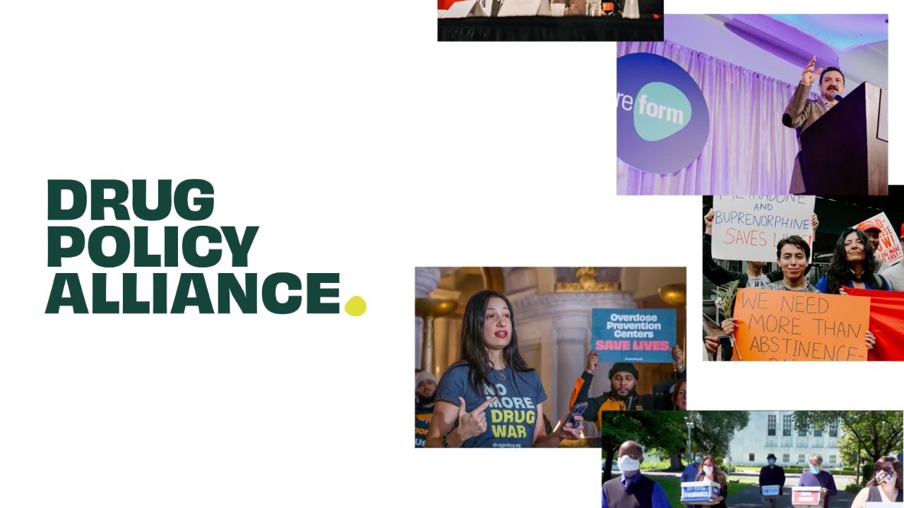 We are the Drug Policy Alliance.