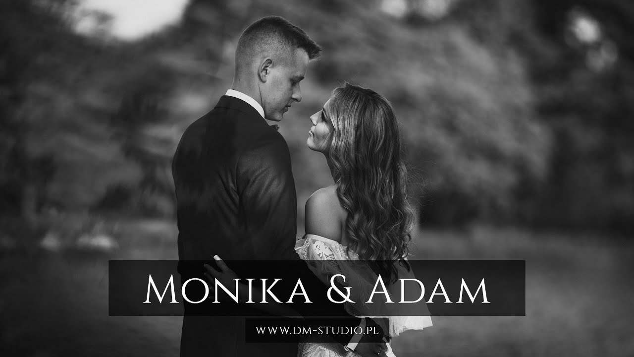 Monika i Adam - Teledysk Ślubny | DM-STUDIO.PL