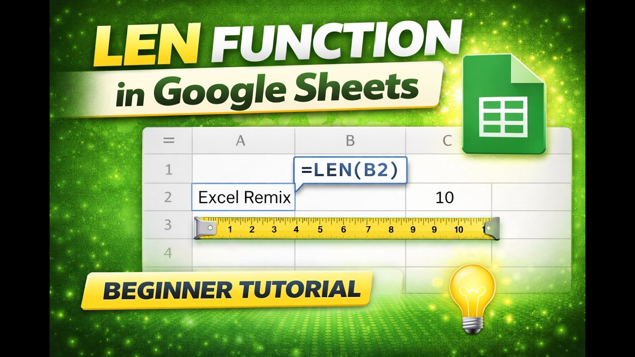 LEN Function in Google Sheets | Count Characters in a Cell