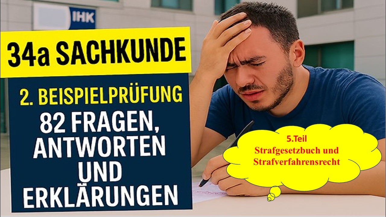 34a Sachkunde 2. Beispielprüfung Strafgesetzbuch und Strafverfahrensrecht Teil: 5