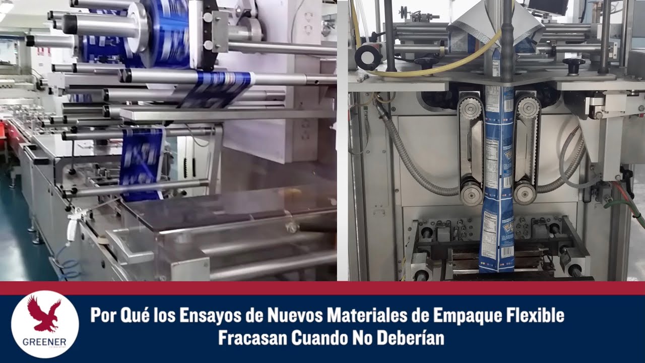 Por Qué los Ensayos de Nuevos Materiales de Empaque Flexible Fracasan Cuando No Deberían