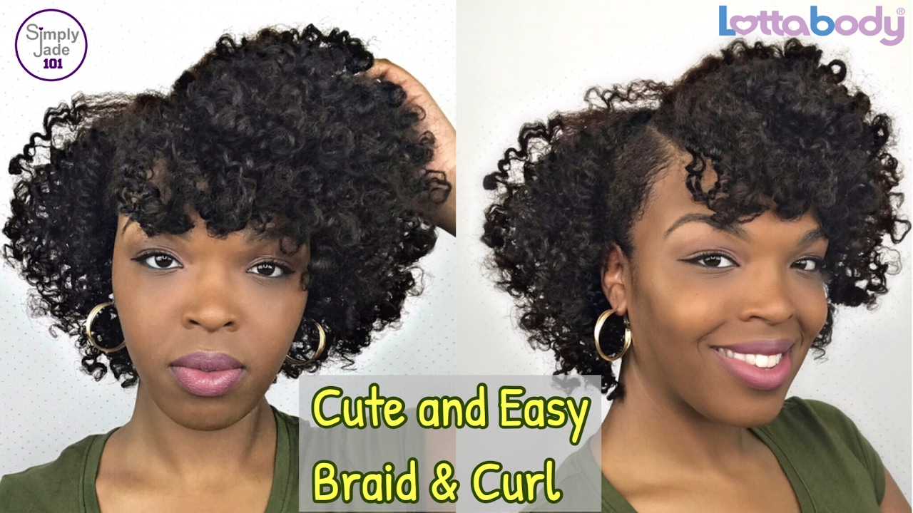 Cute Curly Fro - Braid n Curl w/ LottaBody! For Natural, Relaxed or Transitioning Hair!