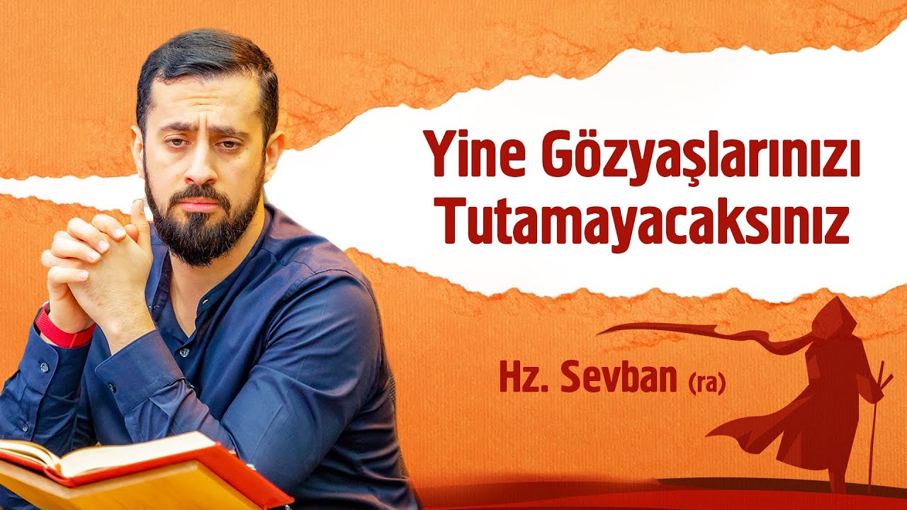 Yine Gözyaşlarınızı Tutamayacaksınız - Hz. Sevban (ra) | Mehmet Yıldız @Hayalhanem