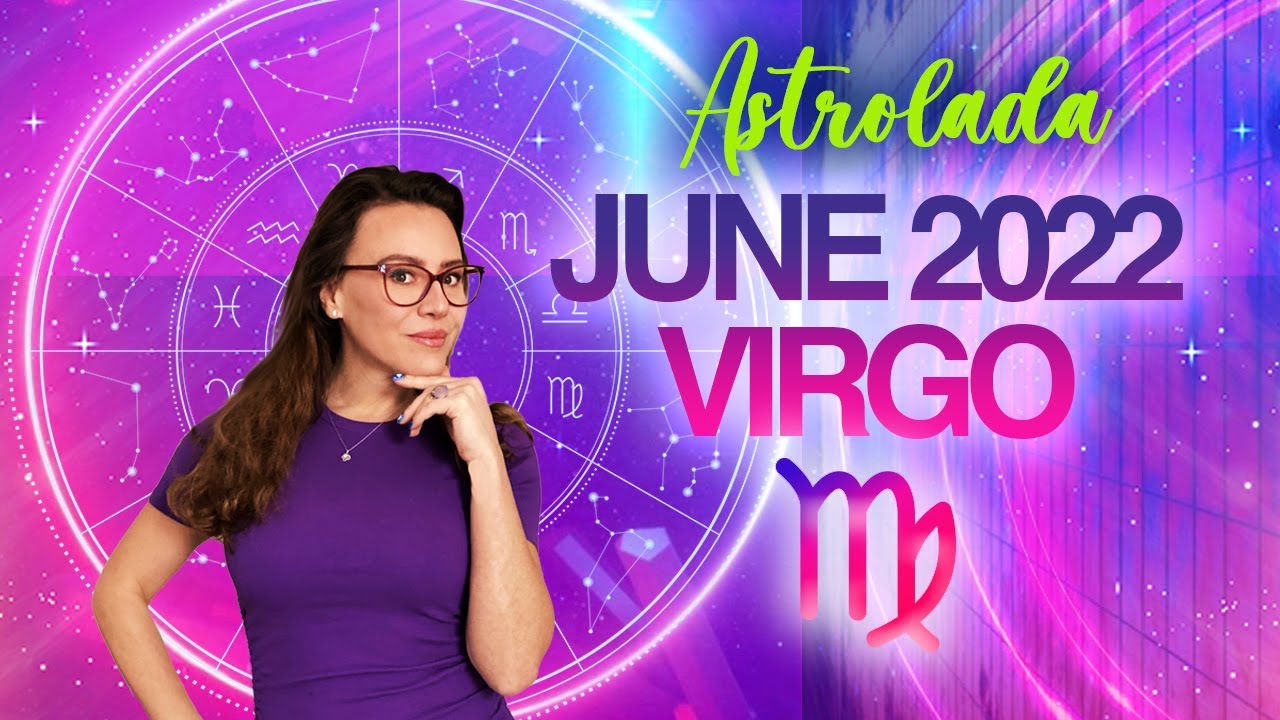 VIRGO June 2022 Horoscope. One Of the BEST Months This year!