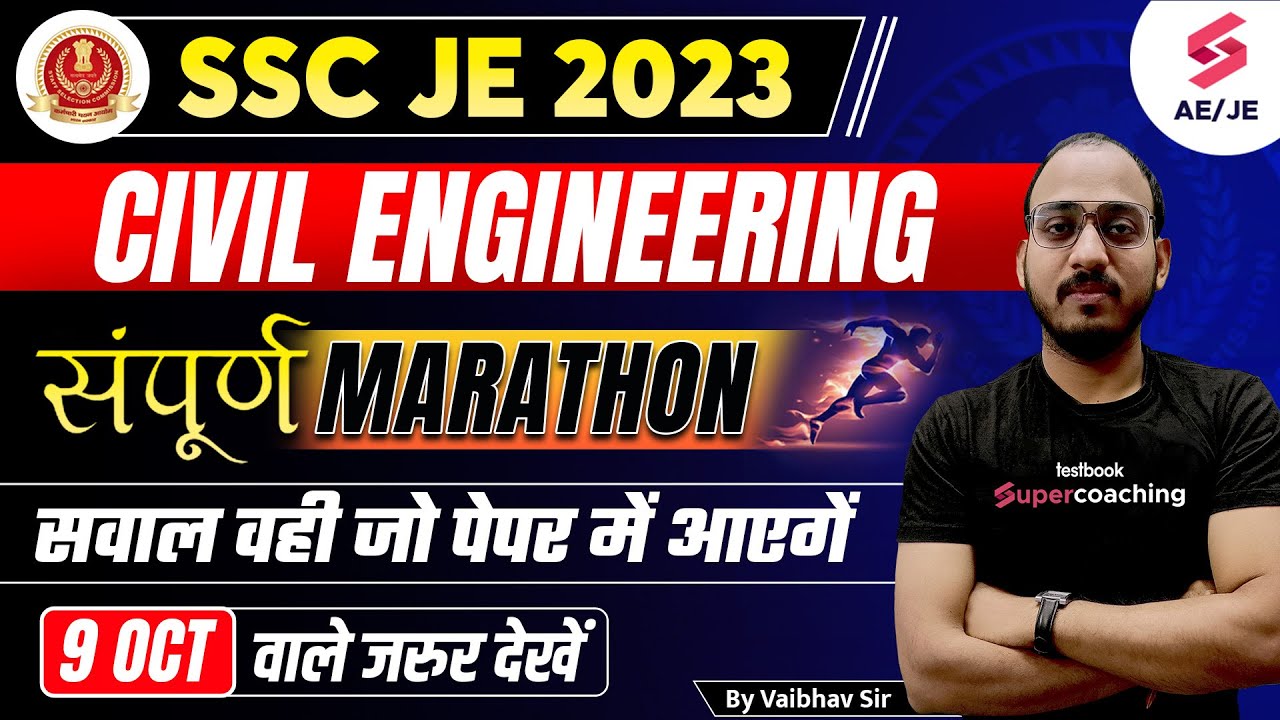 SSC JE 2023 Civil Marathon | Most Important Questions | Civil for SSC JE 2023 | By Vaibhav Sir
