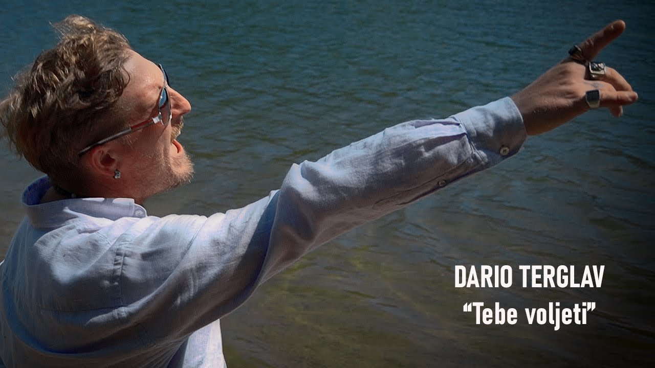Dario Terglav - Tebe voljeti (Official Video)