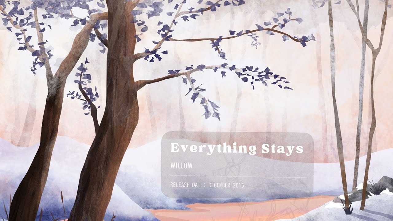 Willow Smith - Everything Stays