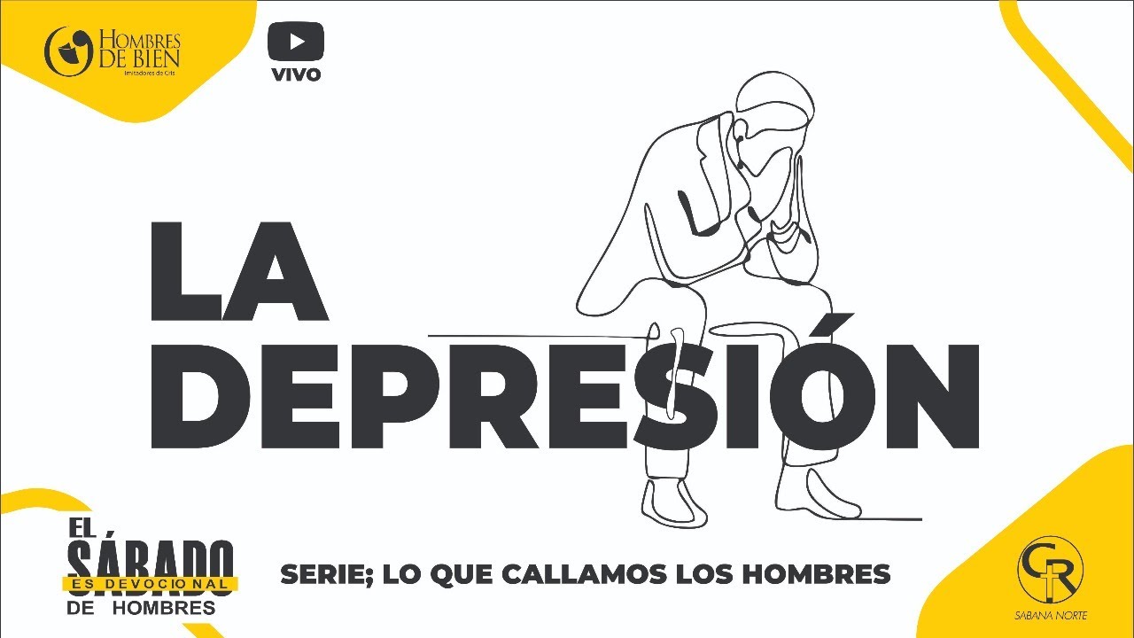 #Devocional Hombres de Bien ¿DEPRESIÓN?