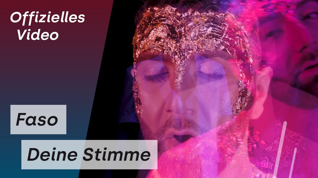 FASO - Deine Stimme (Offizielles Video)