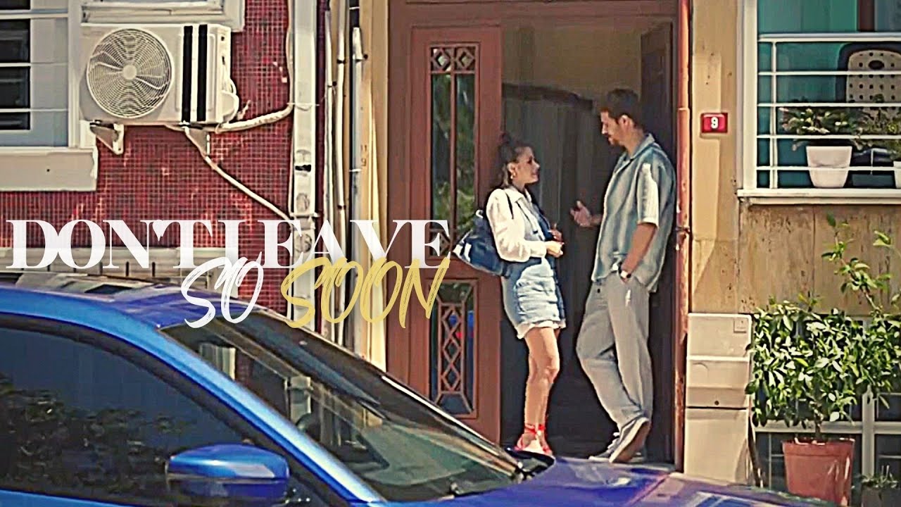 don't leave so soon. // Asya ve Tolga (Seversin) MV + [CC]