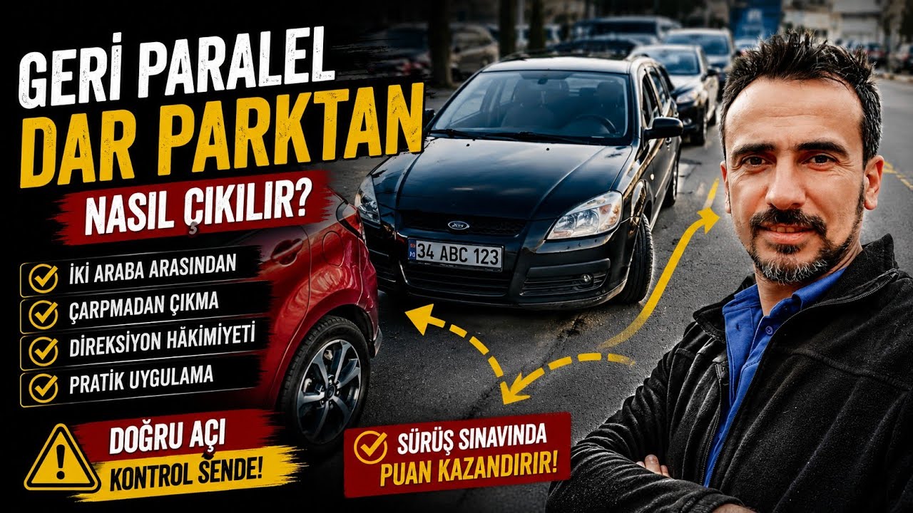 GERİ PARALEL DAR PARKTAN NASIL ÇIKILIR,iki araba arasından ÇARPMADAN PARKTAN ÇIKMA sürücü  eğitimi