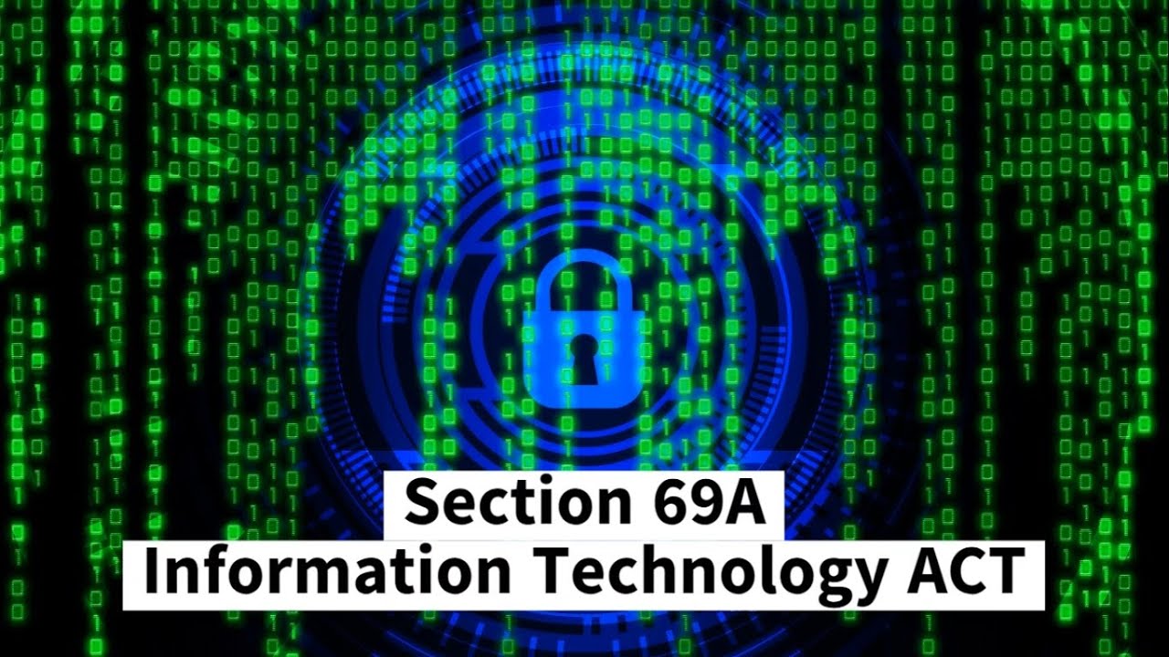 Section 69A of IT Act: Explained