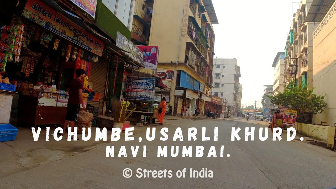 Explore Vichumbe - Usarli khurd, Panvel area of Navi Mumbai. Streets of India.