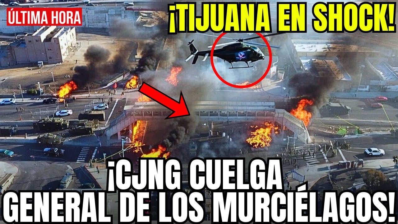 🇲🇽🚨TIJUANA en SHOCK: CJNG CUELGA a un GENERAL de los &lsquo;MURCI&Eacute;LAGOS&rsquo; y el EJ&Eacute;RCITO CONTRAATACA