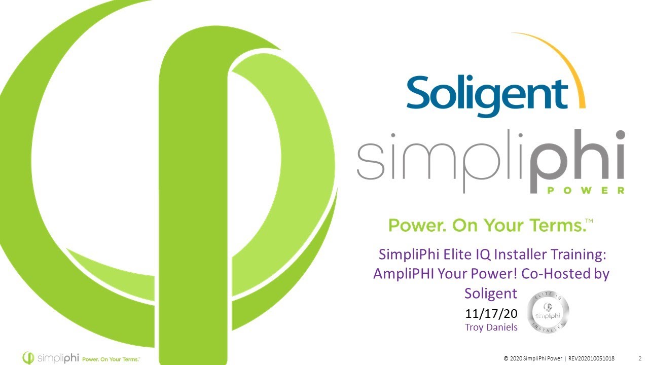 SimpliPhi Elite IQ Installer Training: AmpliPHI Your Power! Co-Hosted By Soligent