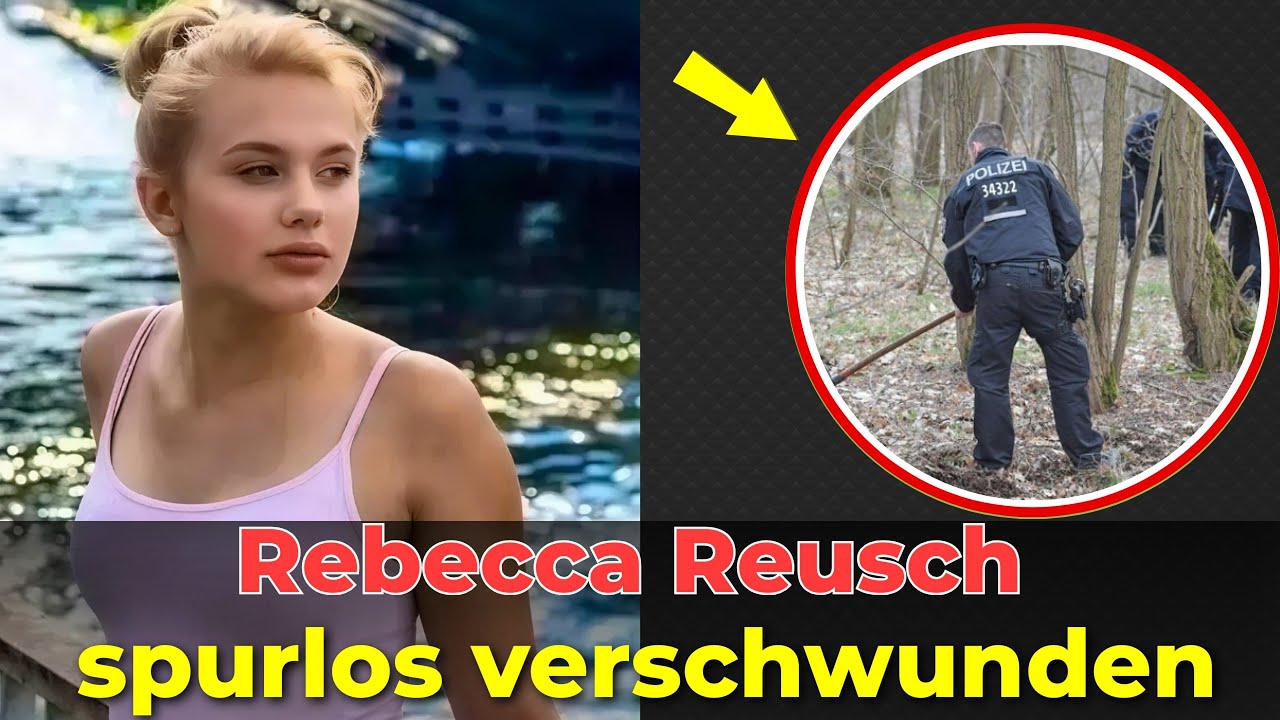 Rebecca Reusch – Der Vermisstenfall, der Deutschland bis heute nicht loslässt   True Crime