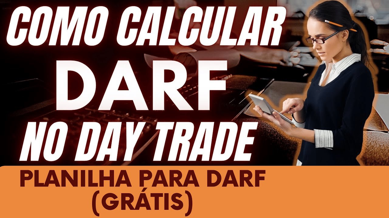📊Como Calcular DARF Day Trade [PLANILHA GR&Aacute;TIS]📲