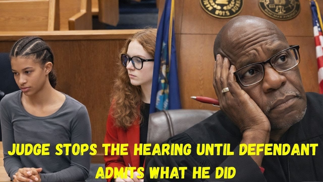 Judge Stops the Hearing Until Defendant Admits What He Did