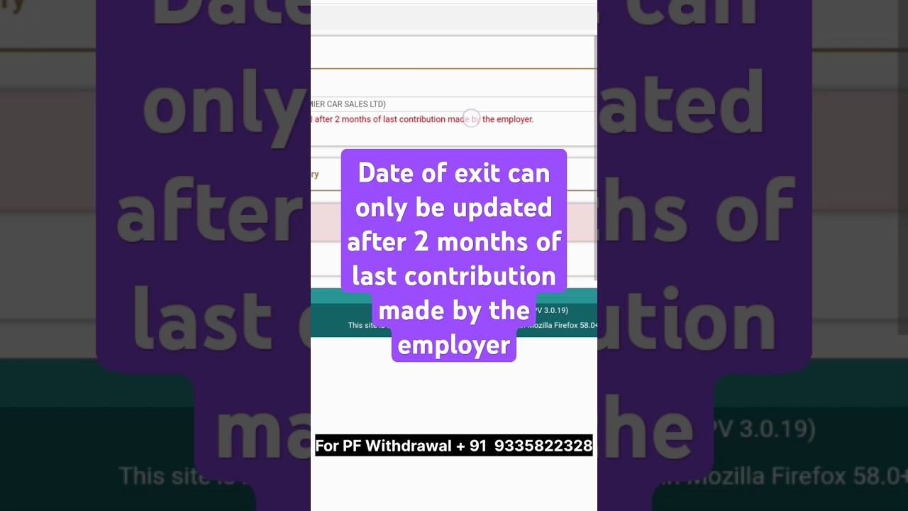 Date of exit can only be updated after 2 months of last contribution made by the employer 