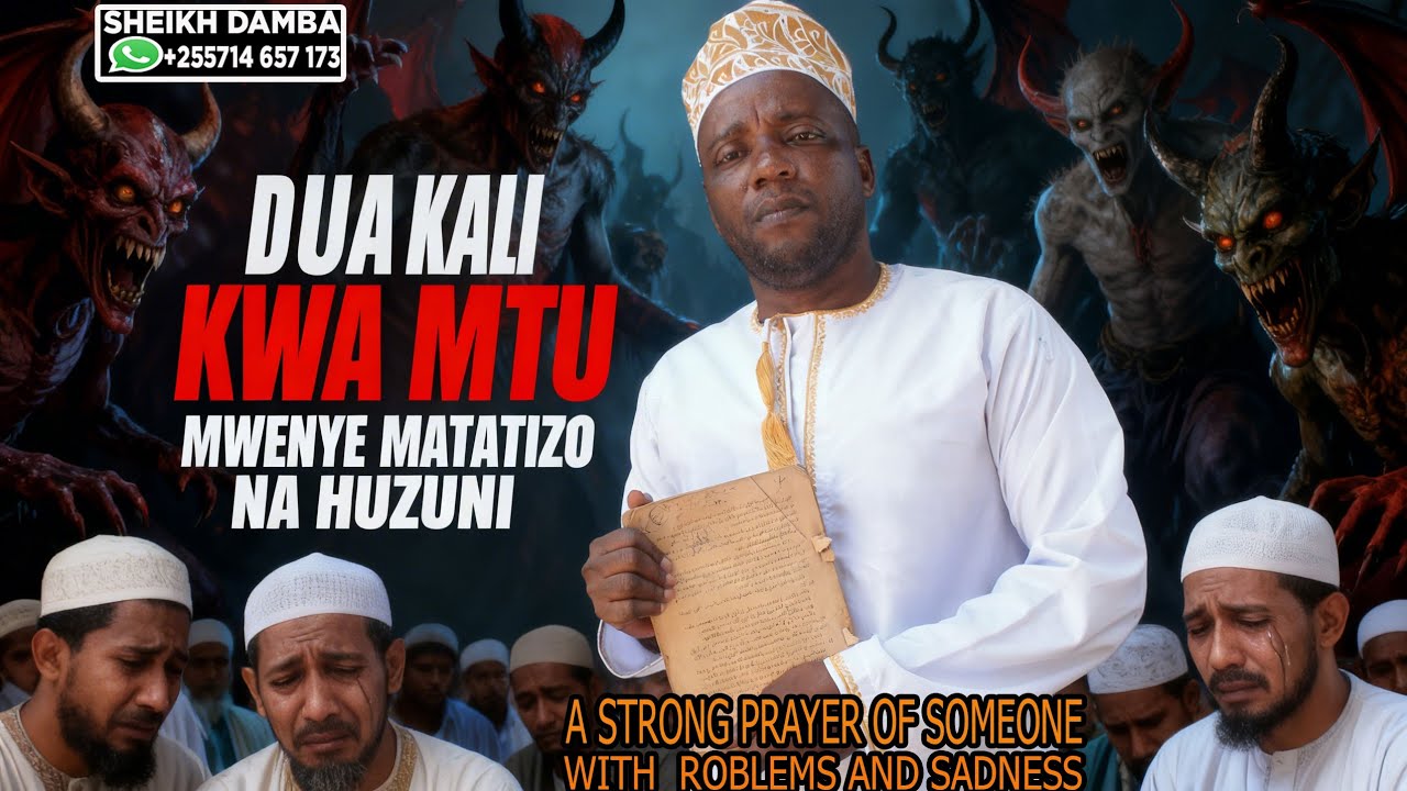 DUA KALI KWA MTU MWENYE MATATIZO NA HUZUNI 