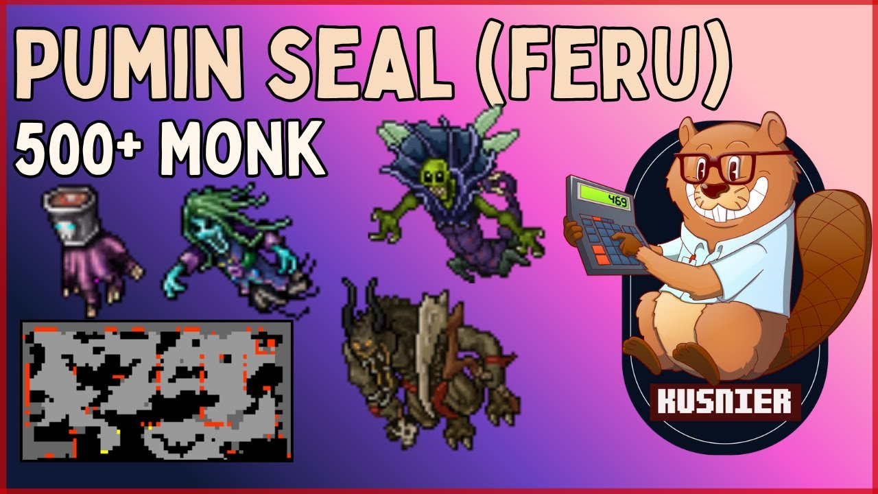 Pumin Seal (Feru) | 500+ Monk | Tibia