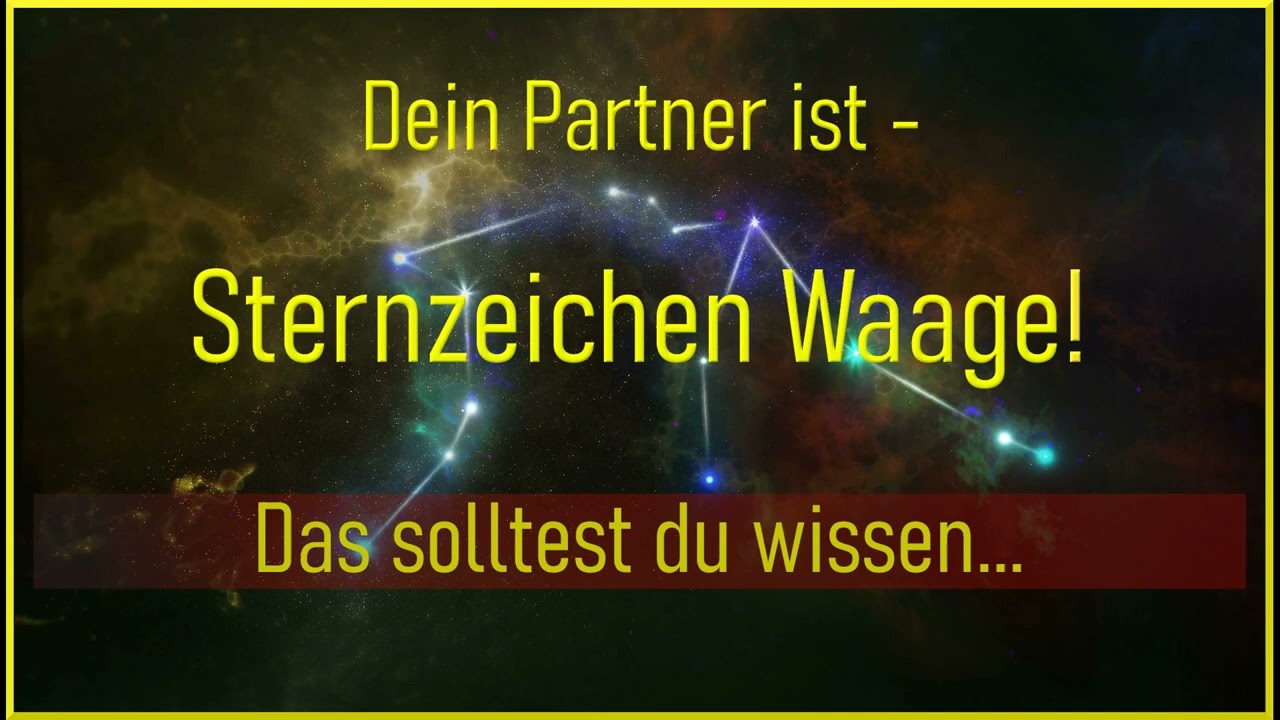 Die Sternzeichen Waage Partner 💖 Das solltest du über sie wissen