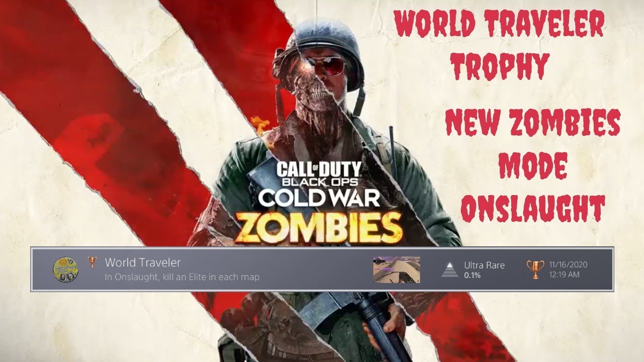 World Traveler Trophy- New Zombie Mode Onslaught Call Of Duty Black Ops Cold War